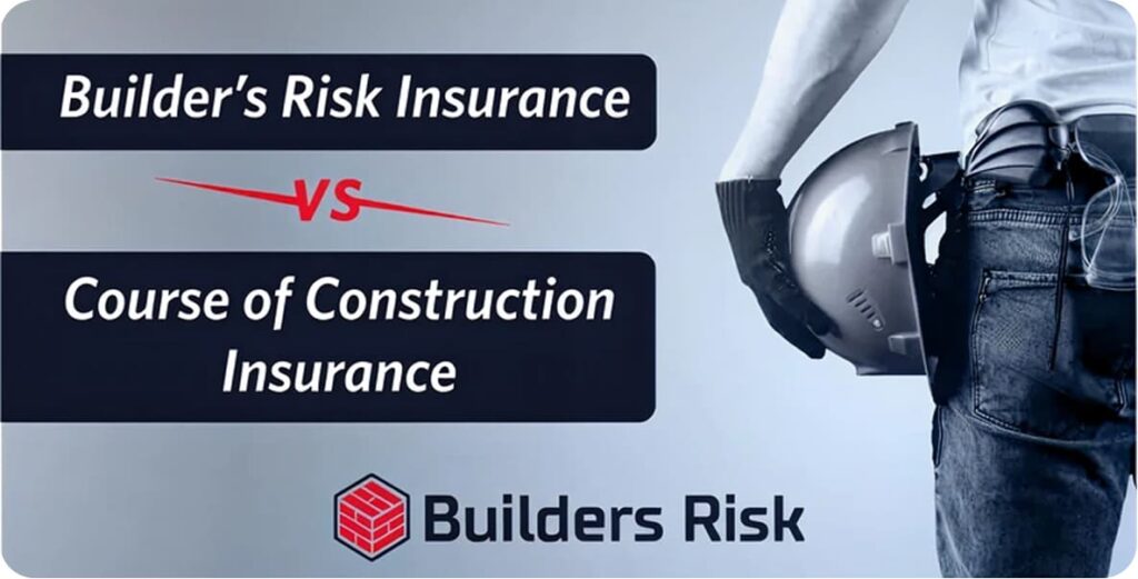 Builders Risk Insurance: Get The Best Coverage Instantly