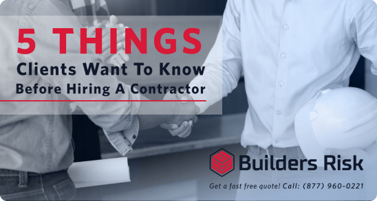 5 Things Clients Want To Know Before Hiring A Contractor