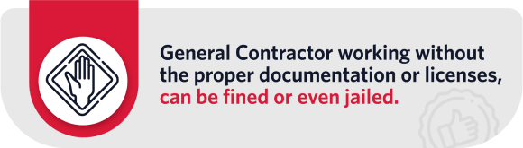 General contractor working without the proper documentation or licenses