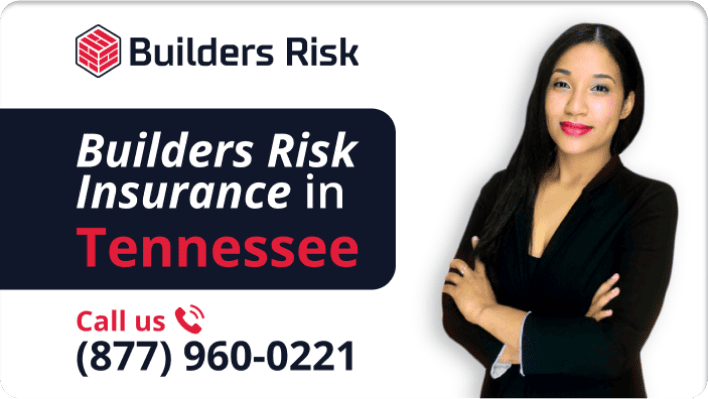 Builders Risk Insurance Tennessee | Quotes from Top Carriers